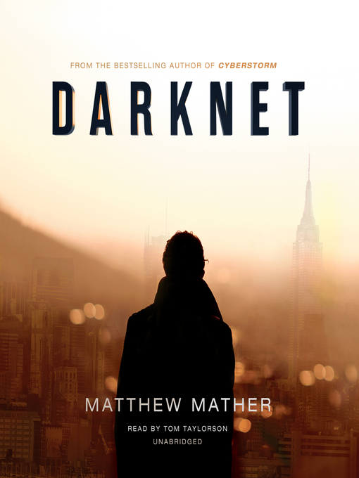Title details for Darknet by Matthew Mather - Wait list